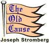 The Old Cause by Joseph Stromberg