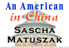 An American in China by Sascha Matuszak